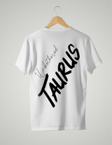 UNISEX T-SHIRT/ BLACK & WHITE TAURUS UNBOTHERED
